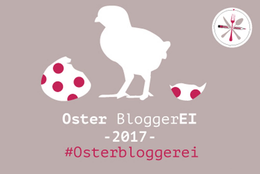 Osterbloggerei, Osternbloggerei, 2017, Ostern, Bräuche und Traditionen